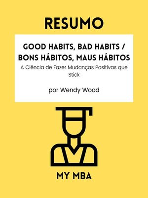cover image of Resumo--Good Habits, Bad Habits / Bons Hábitos, Maus Hábitos